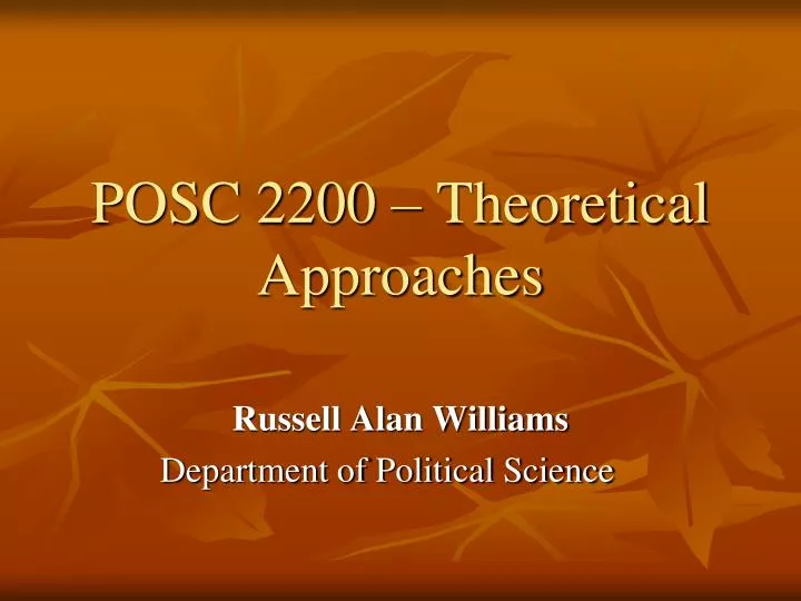 posc 2200 theoretical approaches