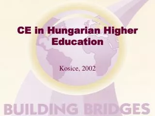 CE in Hungarian Higher Education