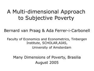 A Multi-dimensional Approach to Subjective Poverty