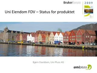 uni eiendom fdv status for produktet
