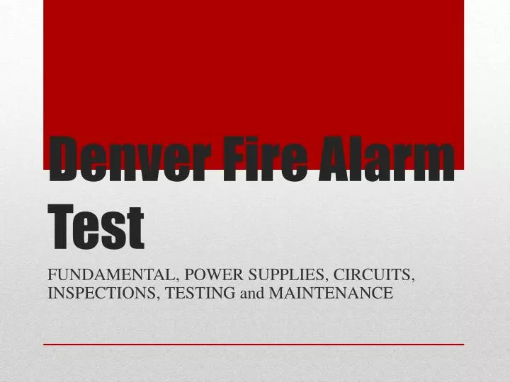 denver fire alarm test