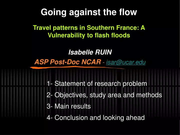 going against the flow travel patterns in southern france a vulnerability to flash floods