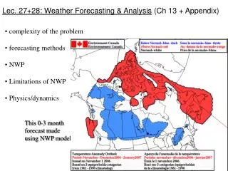 Lec. 27+28: Weather Forecasting &amp; Analysis (Ch 13 + Appendix)