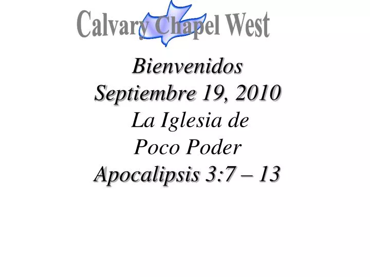 bienvenidos septiembre 19 2010 la iglesia de poco poder apocalipsis 3 7 13