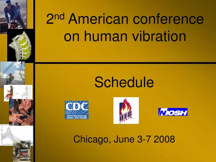 2 nd american conference on human vibration