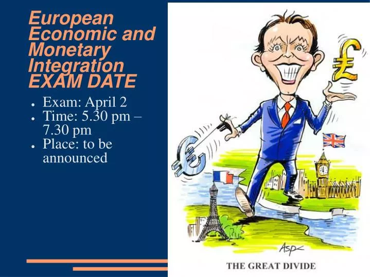 european economic and monetary integration exam date