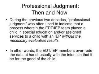 Professional Judgment: Then and Now