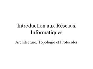 introduction aux r seaux informatiques