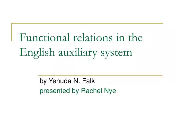 functional relations in the english auxiliary system