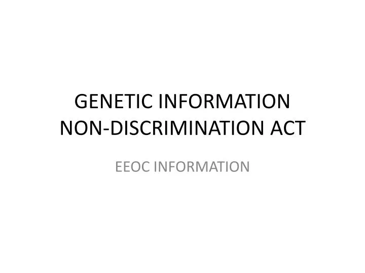 genetic information non discrimination act
