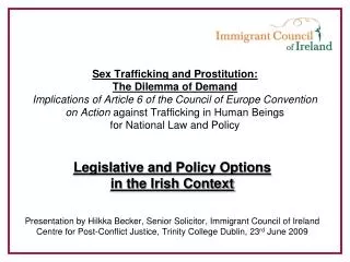 Legislative and Policy Options in the Irish Context