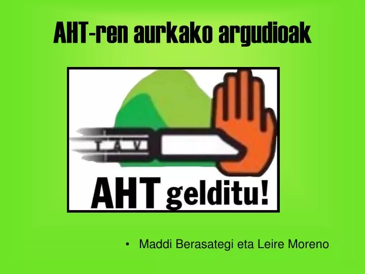 aht ren aurkako argudioak