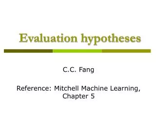 Evaluation hypotheses