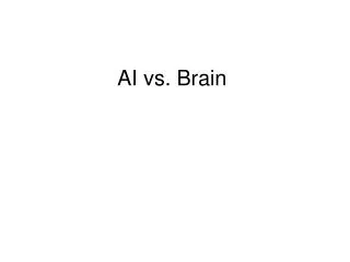 AI vs. Brain