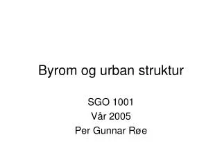 byrom og urban struktur