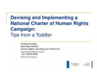 Devising and Implementing a National Charter of Human Rights Campaign: Tips from a Toddler