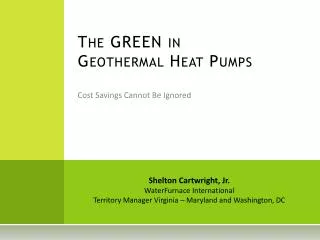 The GREEN in Geothermal Heat Pumps