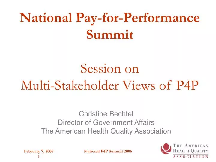 national pay for performance summit session on multi stakeholder views of p4p