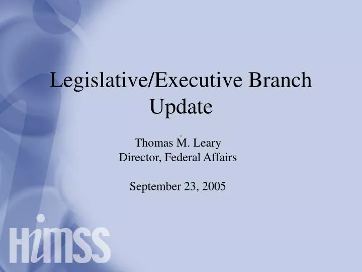 legislative executive branch update