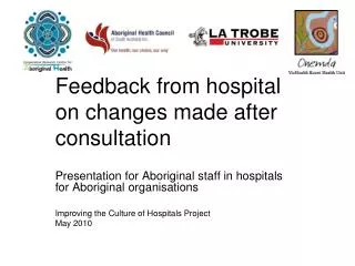 Feedback from hospital on changes made after consultation