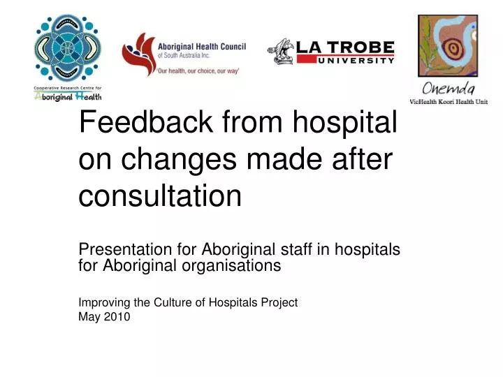 feedback from hospital on changes made after consultation