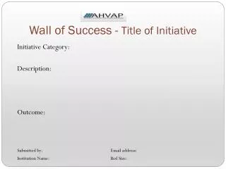 Wall of Success - Title of Initiative
