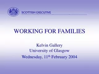 WORKING FOR FAMILIES