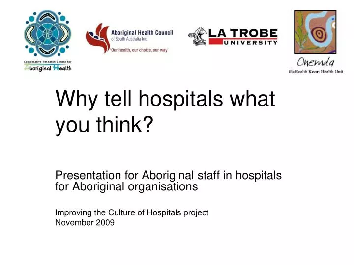 why tell hospitals what you think