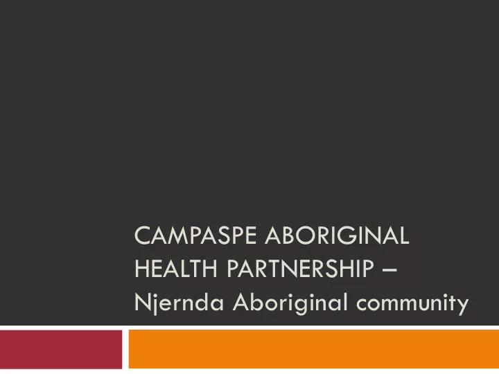campaspe aboriginal health partnership njernda aboriginal community