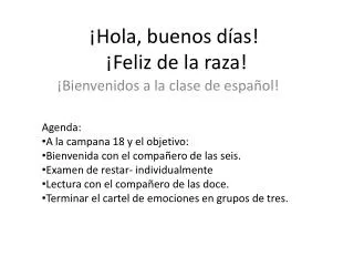 hola buenos d as feliz de la raza