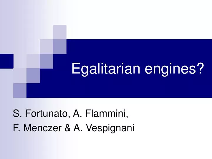 egalitarian engines