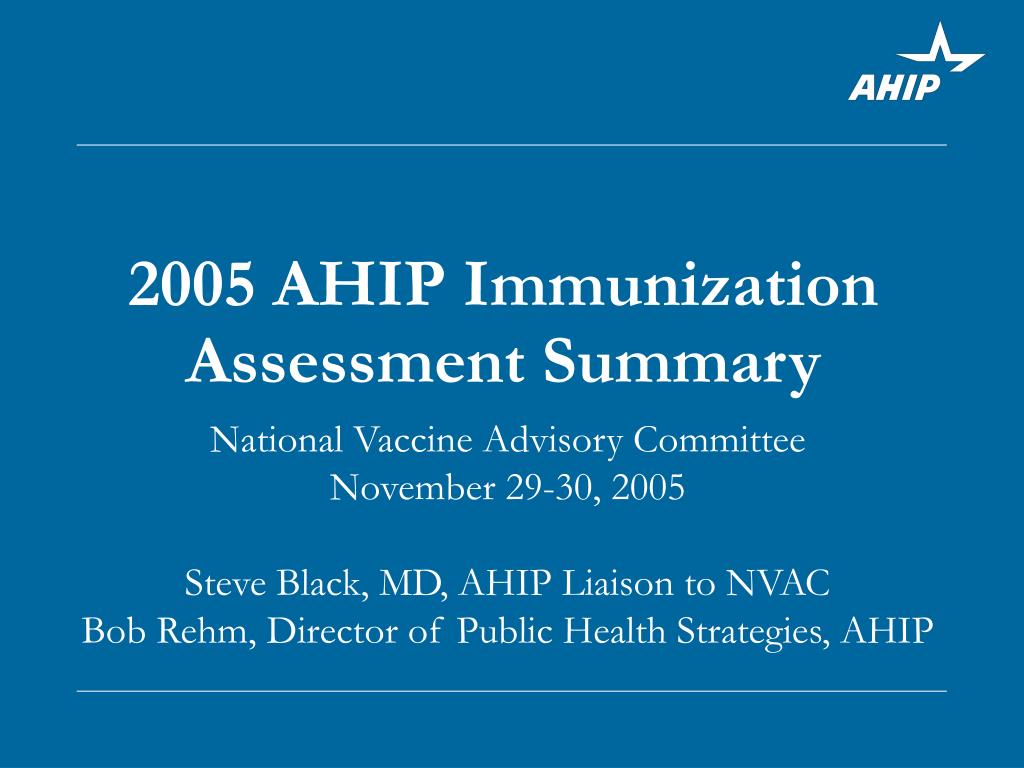 PPT - Enhancing Vaccine Coverage: 2005 AHIP Immunization Assessment ...