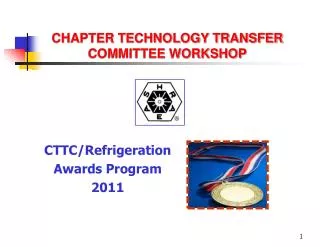 CHAPTER TECHNOLOGY TRANSFER COMMITTEE WORKSHOP