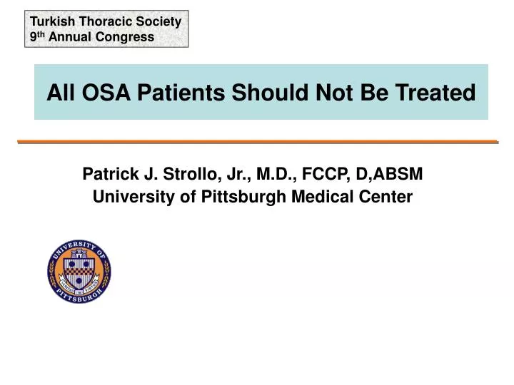 all osa patients should not be treated