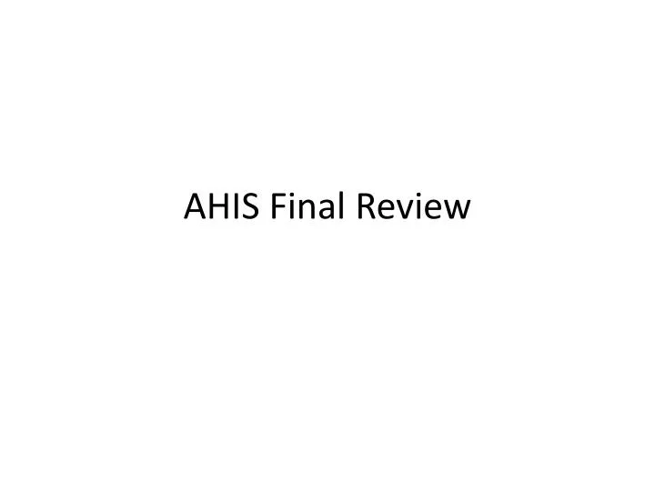 ahis final review