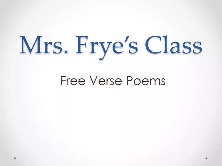 mrs frye s class