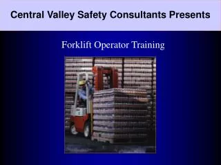 Central Valley Safety Consultants Presents