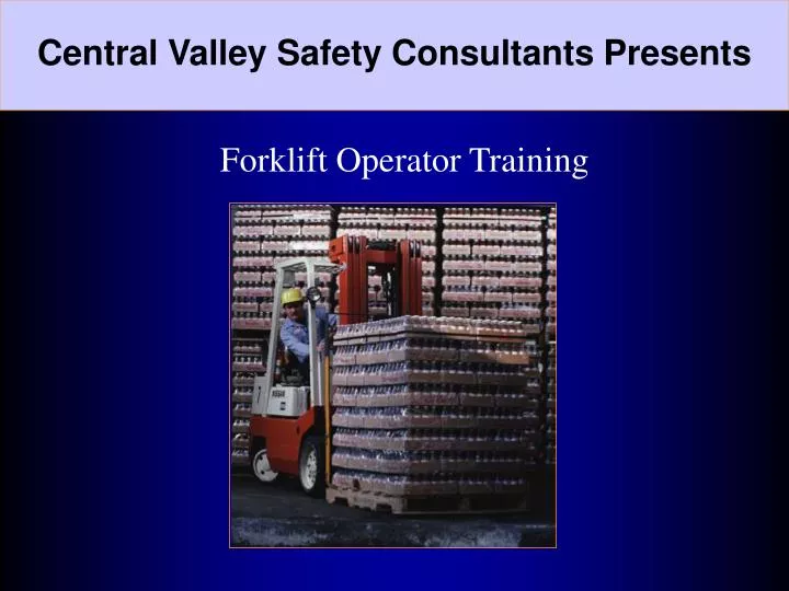 central valley safety consultants presents