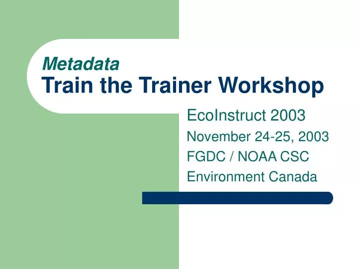 metadata train the trainer workshop
