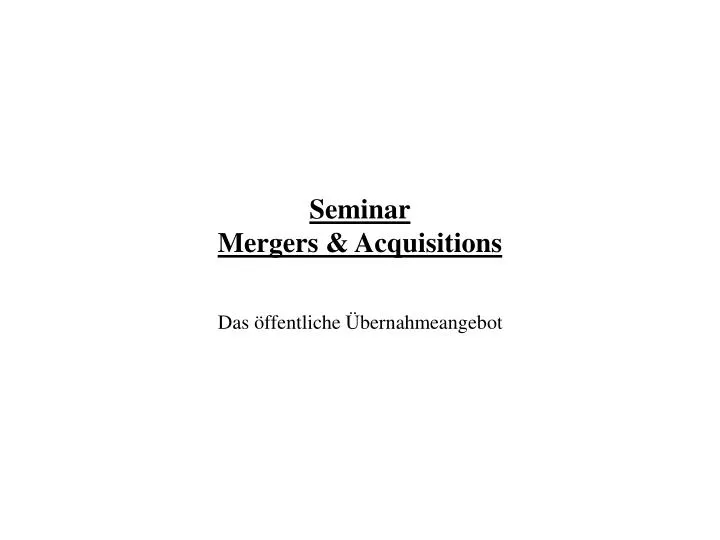 seminar mergers acquisitions