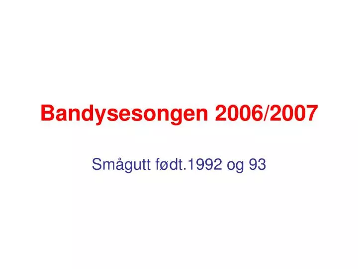 bandysesongen 2006 2007