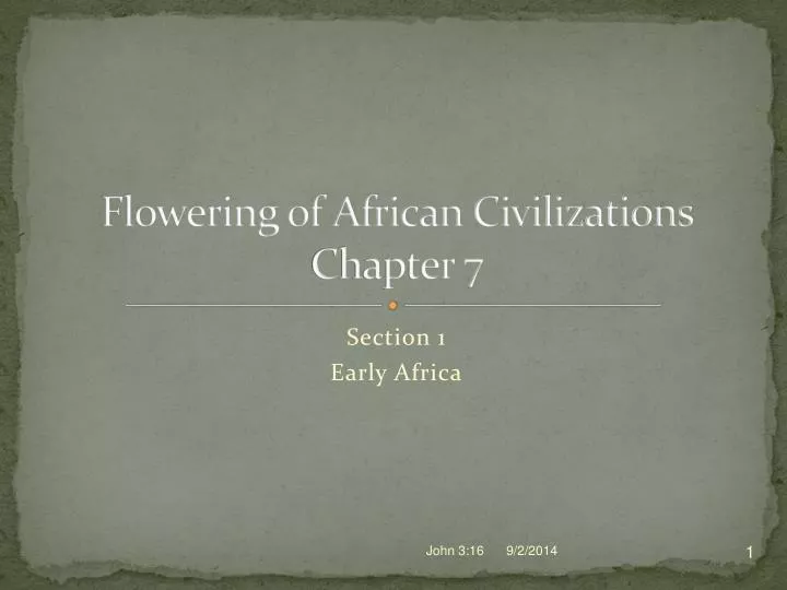 flowering of african civilizations chapter 7