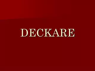 deckare