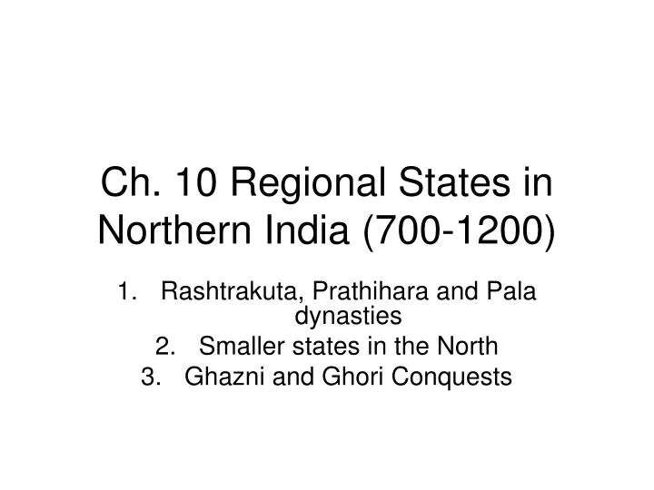 ch 10 regional states in northern india 700 1200