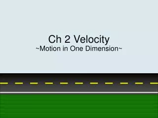 Ch 2 Velocity