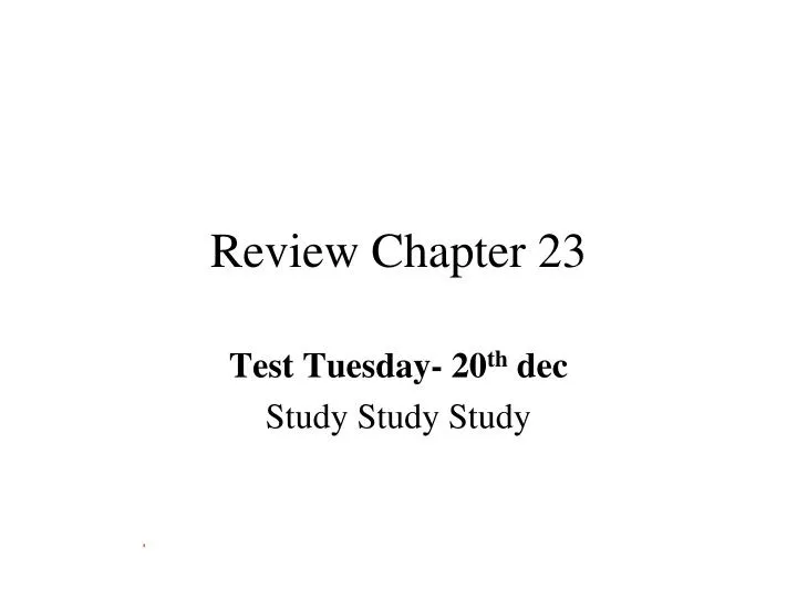 review chapter 23