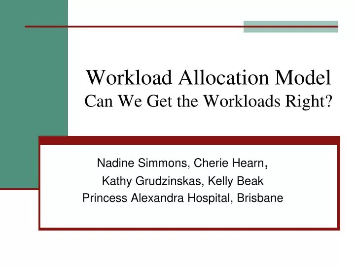 workload allocation model can we get the workloads right