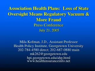 Mila Kofman, J.D., Assistant Professor Health Policy Institute, Georgetown University
