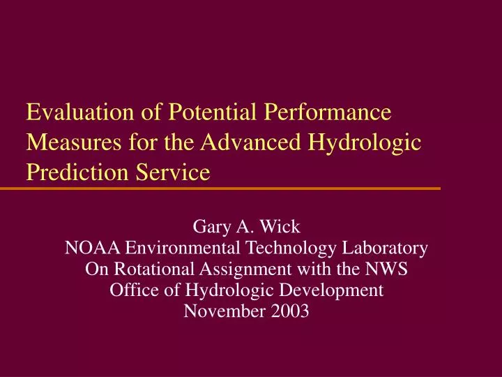evaluation of potential performance measures for the advanced hydrologic prediction service
