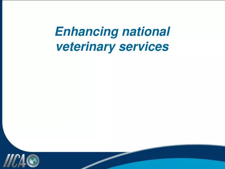 enhancing national veterinary services